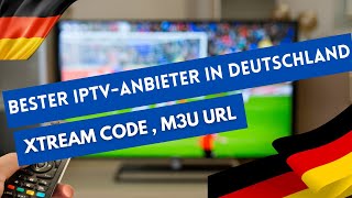 Bestes IPTVAbo in Deutschland 2024  iptv liste 2024 [upl. by Janek255]