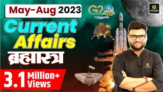 January  August 2023 Current Affairs BRAHMASTRA  Most Important Questions  Kumar Gaurav Sir [upl. by Noroj]