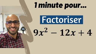 Factoriser 9x²  12x  4 en 1 minute [upl. by Immas]