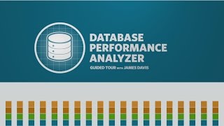 Database Performance Analyzer Guided Tour [upl. by Nahsaj]