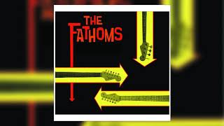 The Fathoms  Fathomless Album 2017 [upl. by Adnah]