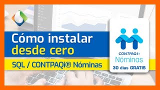 Instalar CONTPAQi Nóminas desde CERO 💻 Prueba de 30 días [upl. by Elayne]