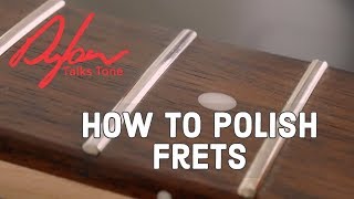 How To Polish Frets On Your Guitar THE RIGHT WAY [upl. by Mildrid]