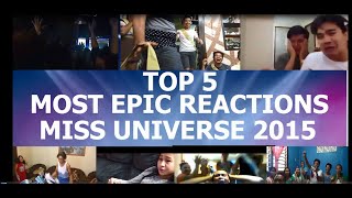 TOP 5 EPIC REACTIONS MISS UNIVERSE 2015 [upl. by Ellebana]