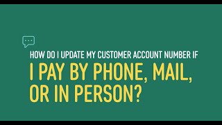 How to Pay With Your New Account Number by Phone Mail or In Person  Managing Your SCE Account [upl. by Eednac]