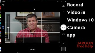 Recording Video with Windows 10 Using the Camera App [upl. by Alioz]