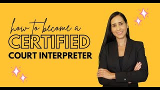 How to become a certified court interpreter  Interprepedia [upl. by Ymmik]