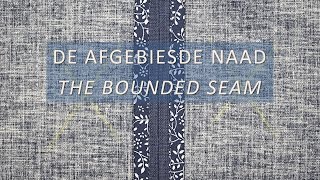 Het naaien van een afgebiesde naad  Sewing a bounded seam [upl. by Larkins]