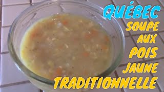 LA VRAI SOUPE AUX POIS TRADITIONNELLE DU QUÉBEC  UN RÉGAL [upl. by Biagi]