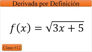 Derivada por definición de una raíz 1 [upl. by Innig259]