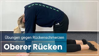 7 Rückenschmerzen Übungen ➡️ Das hilft bei Schmerzen im OBEREN RÜCKEN [upl. by Eilime]