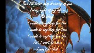 Meatloaf Id do anything for love full version Part 2 With lyrics [upl. by Aeslehs]