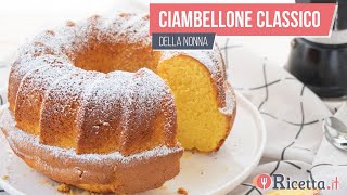 Ciambellone classico della nonna  Ricettait [upl. by Aicelet]