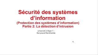 Protection des Systèmes dInformation  Partie 2 La Détection dintrusion [upl. by Amethist]