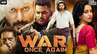 Vishals WAR Once Again  Full Blockbuster Hindi Dubbed Movie  Arya Mirnalini  South Action Movie [upl. by Arutnev327]