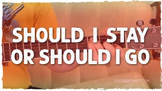 quotShould I Stay or Should I Goquot Easy Beginner Guitar Lesson  Chords amp Strumming [upl. by Mcneil]