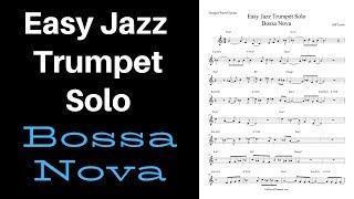 Easy Jazz Trumpet Solo Bossa Nova [upl. by Sabah956]