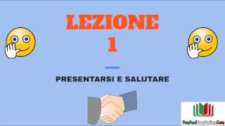 CHIACCHIERIAMO IN ITALIANO  LEZIONE 1presentarsi e salutare [upl. by Oijres135]