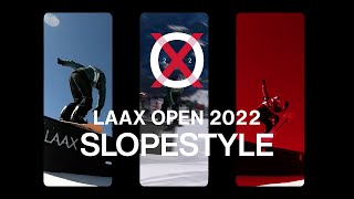 Slopestyle Highlights  LAAXOPEN 2022 [upl. by Zurciram813]