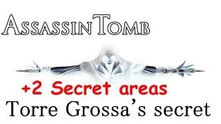 quotAssassins Creed 2quot Assassin tomb Torre Grossas secret Torre Grossa 2 secret areas [upl. by Lamrouex]