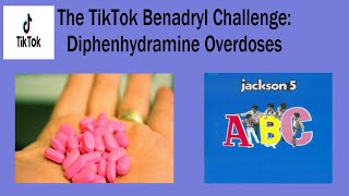 Benadryl TikTok Challenge Diphenhydramine Overdoses [upl. by Blainey23]