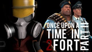 quotOnce Upon A Time In 2fort Part 2quot  SFM [upl. by Udell]