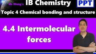 IB Chemistry Topic 44 Intermolecular forces [upl. by Kciredec]