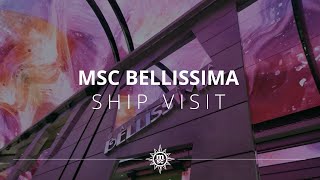 MSC Bellissima  Ship Visit Full version [upl. by Urbani]