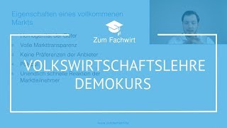 Volkswirtschaftslehre Teil 1 IHK Fachwirt Demokurs VWL [upl. by Modestia]