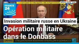 La Russie lance une quotopération militairequot en Ukraine • FRANCE 24 [upl. by Yllus]