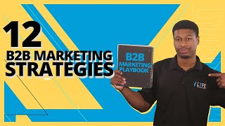 12 B2B Marketing Strategies For 2025 [upl. by Etnoel]