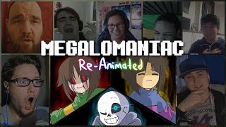 Glitchtale quotMegalomaniacquot ReAnimated Reaction Mashup [upl. by Aneetsirhc]