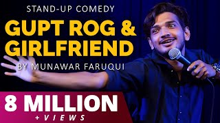 Gupt Rog amp Girlfriend  Standup Comedy  Munawar Faruqui [upl. by Oringas117]