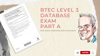 BTEC Level 3 Database Exam  Part A  Walk through [upl. by Einon404]