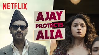 Ajay Devgn Protects Alia Bhatt  Gangubai Kathiawadi  Netflix India [upl. by Esil734]