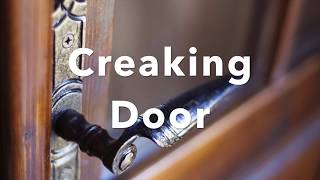 Creaking Door Sound Effect [upl. by Ellehcam]