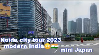 Noida city tour 2023 Mini Japan in India  India smart city [upl. by Kinnie]