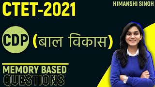 CTET 2021  CDP Memory Based Questions by Himanshi Singh  Shift01 [upl. by Crissy]