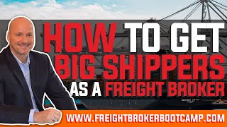 Freight Broker Training  How to Get Shippers as a Freight Broker [upl. by Crowell]