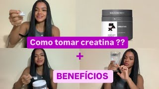 COMO TOMAR CREATINA  BENEFÍCIOS [upl. by Inram444]