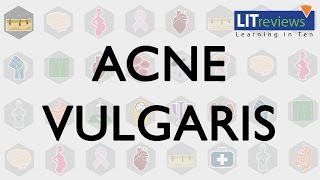 Acne Vulgaris [upl. by Yeta13]