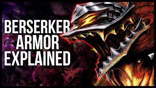 Explaining The Berserker Armor  What Exactly Does It Do  Berserk Explained [upl. by Anahpos196]