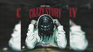 King Von  Crazy Story Clean Radio Edit [upl. by Hansiain]