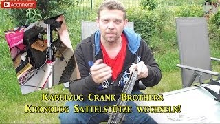 Absenkbare Sattelstütze Kabelzug erneuern Crank Brothers Kronolog Seatpost [upl. by Nyer29]