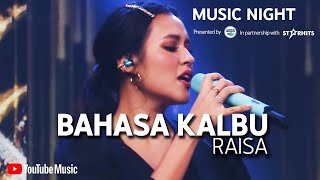 RAISA  BAHASA KALBU LIVE AT YOUTUBE MUSIC NIGHT [upl. by Imuy]