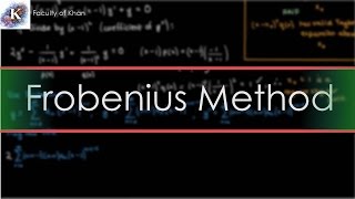 Introduction to the Frobenius Method [upl. by Anigar]