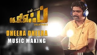 Dheera Dheera Music Making Video  KGF Tamil  Yash  Prashanth Neel  Hombale Films [upl. by Halbert]