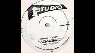 Larry Marshall  Nanny Goat [upl. by Nonac]