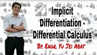 Implicit Differentiation  Differential Calculus [upl. by Amaras403]