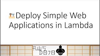 AWS Tutorials  Deploy Simple Web Applications in Lambda [upl. by Ainaznat]